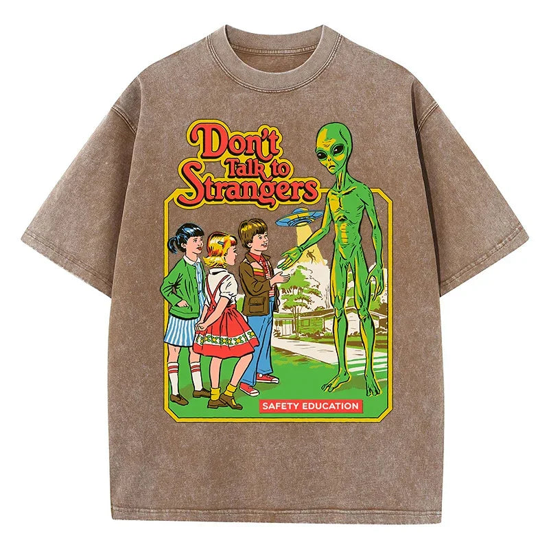 T-shirt Don't talk to STRANGERS