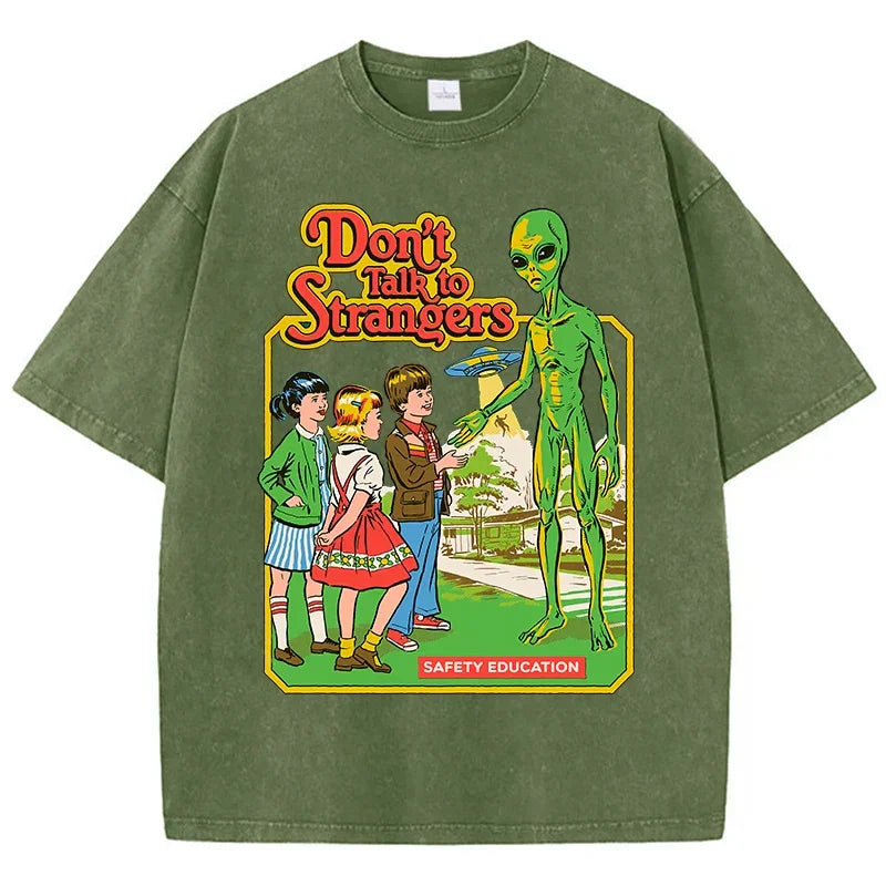 T-shirt Don't talk to STRANGERS