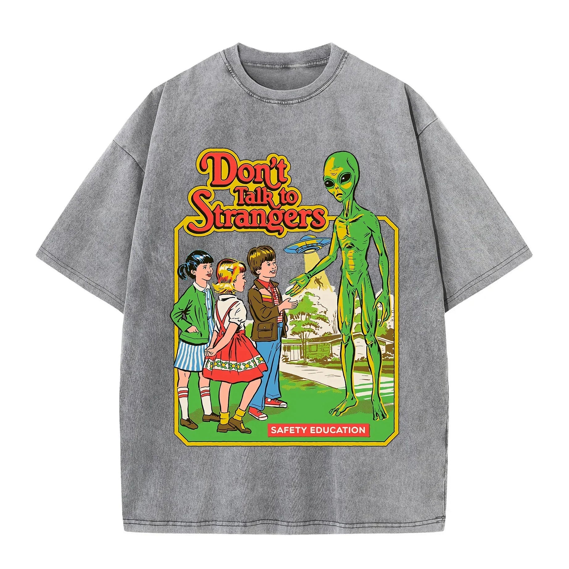 T-shirt Don't talk to STRANGERS