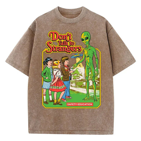 T-shirt Don't talk to STRANGERS