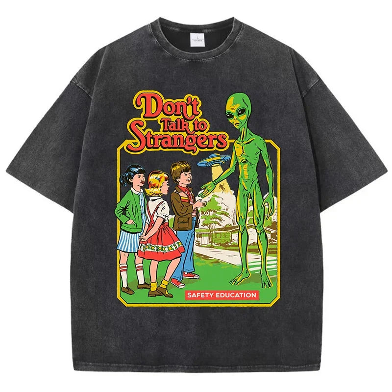 T-shirt Don't talk to STRANGERS