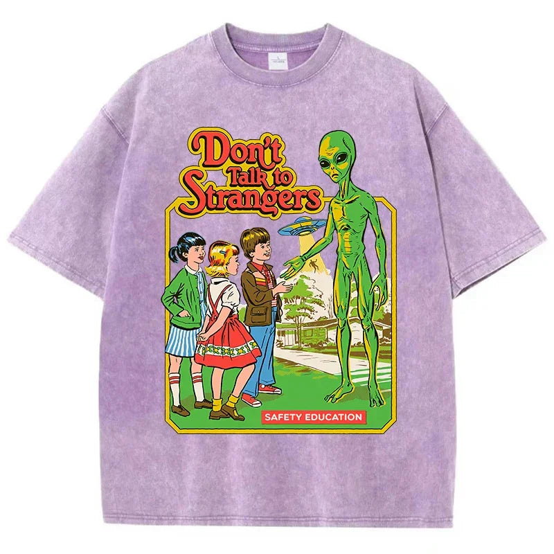T-shirt Don't talk to STRANGERS